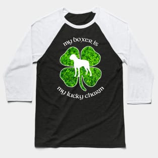 St Patrick's Day Boxer Dog Shirt " My Boxer is My Lucky Charm" Baseball T-Shirt